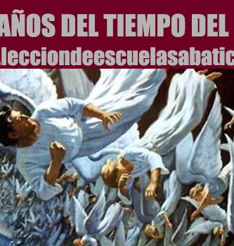 ENGAÑOS DEL TIEMPO DEL FIN lección de escuela sabática adventista de esta semana
